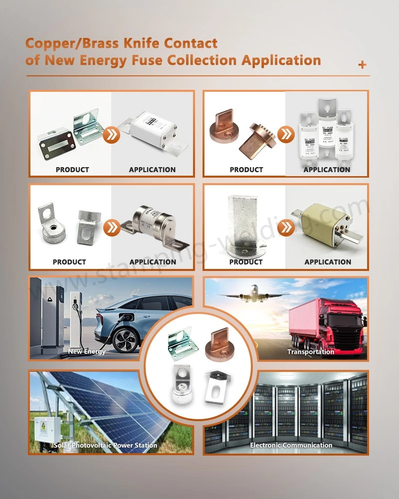 Fuse Terminal and Contact of New Energy Fuse Collection Application Fuse Terminal and Contact of New Energy Fuse Collection Application